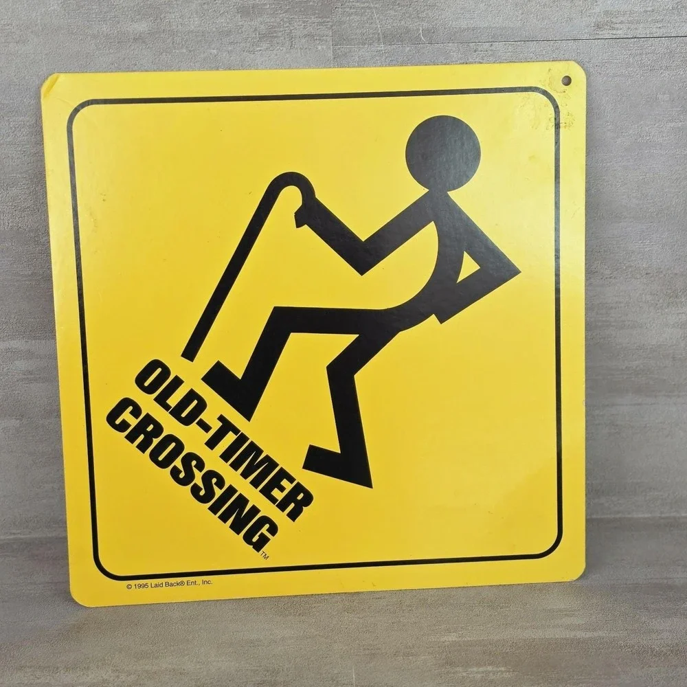 VTG 1995 Old-Timer Crossing novelty sign by Laid Back Entertainment 11x11